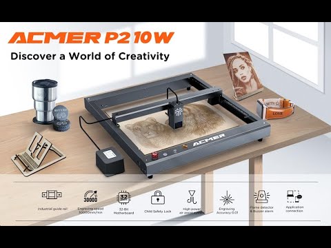 Acmer P2 10W Laser Engraving Cutting Machine Demo